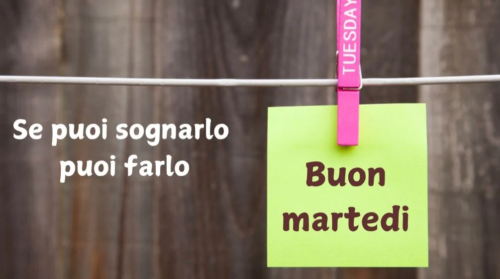 buon martedì