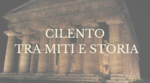 Cilento tra Miti e Storia: Le Leggende del Territorio