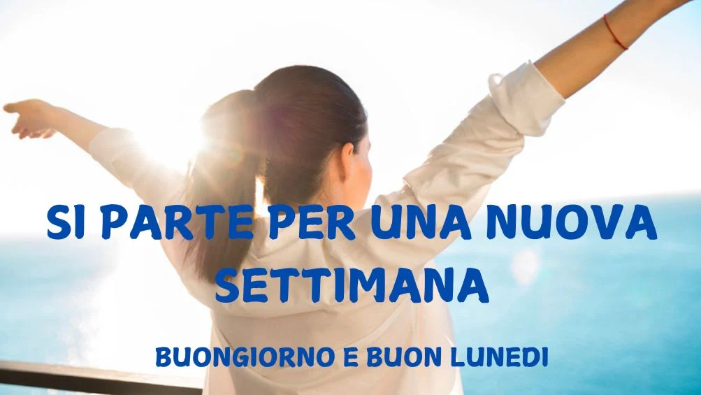 buongiorno lunedi