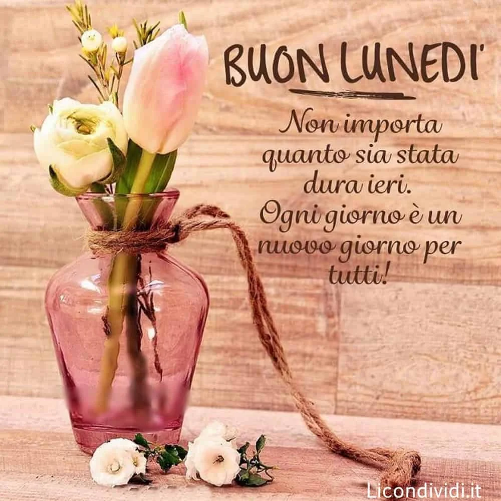 buon lunedì 