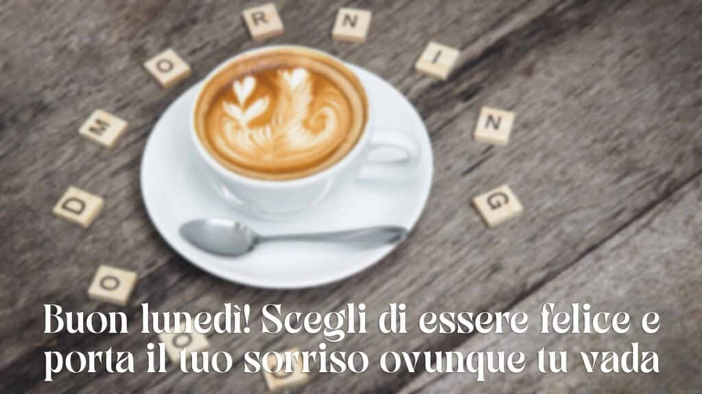 buon lunedì