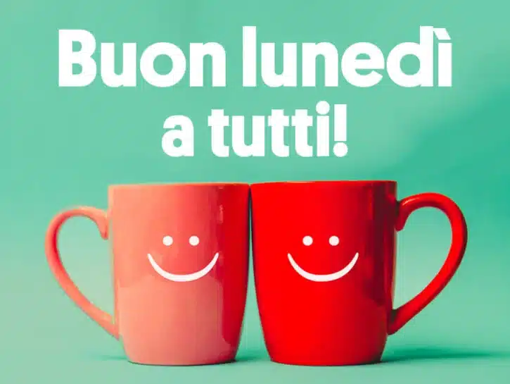 buon lunedi