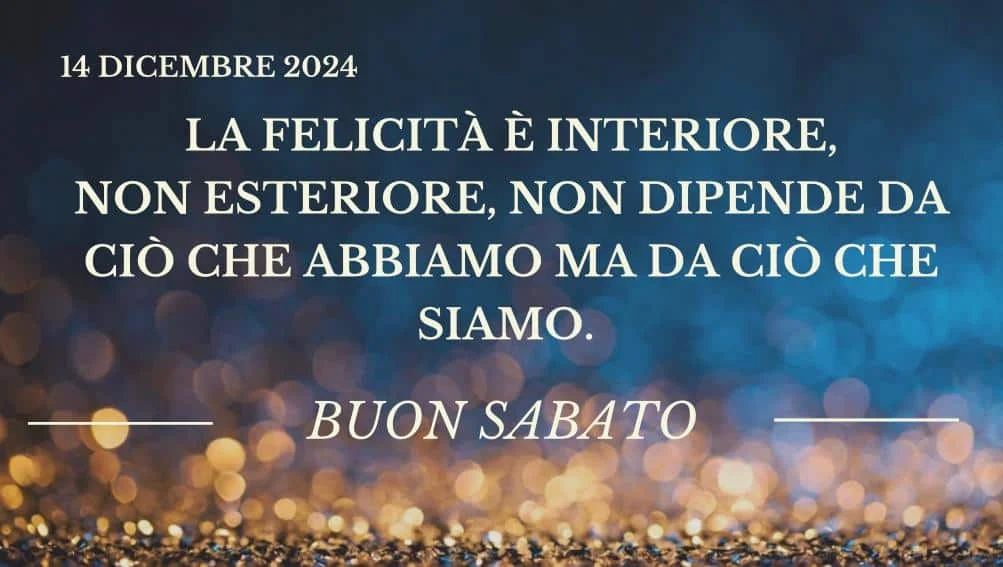 Buongiorno Sabato 14 Dicembre 2024 immagini colorate e creative.