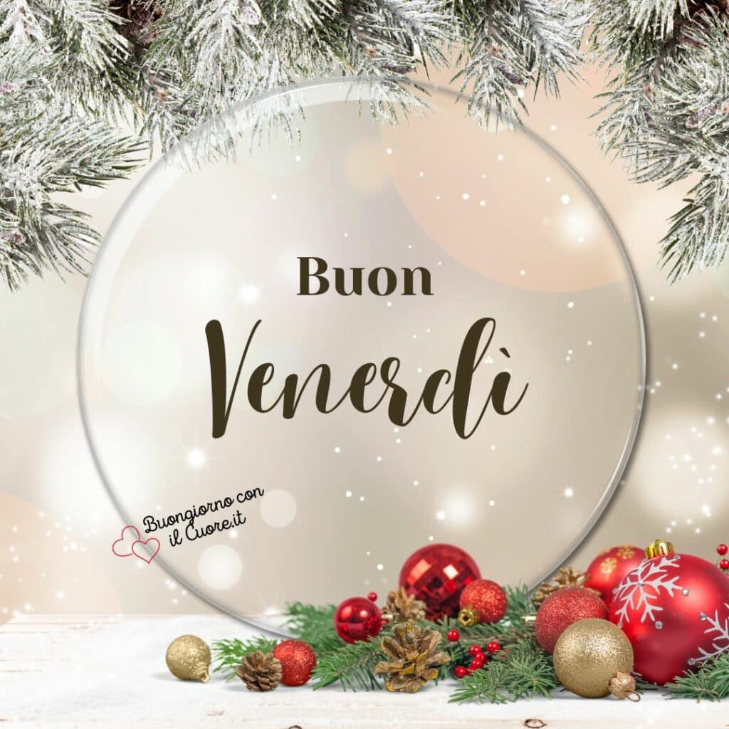 Buongiorno venerdì 20 dicembre 2024: Una collezione di immagini per dare il buongiorno su WhatsApp e Instagram