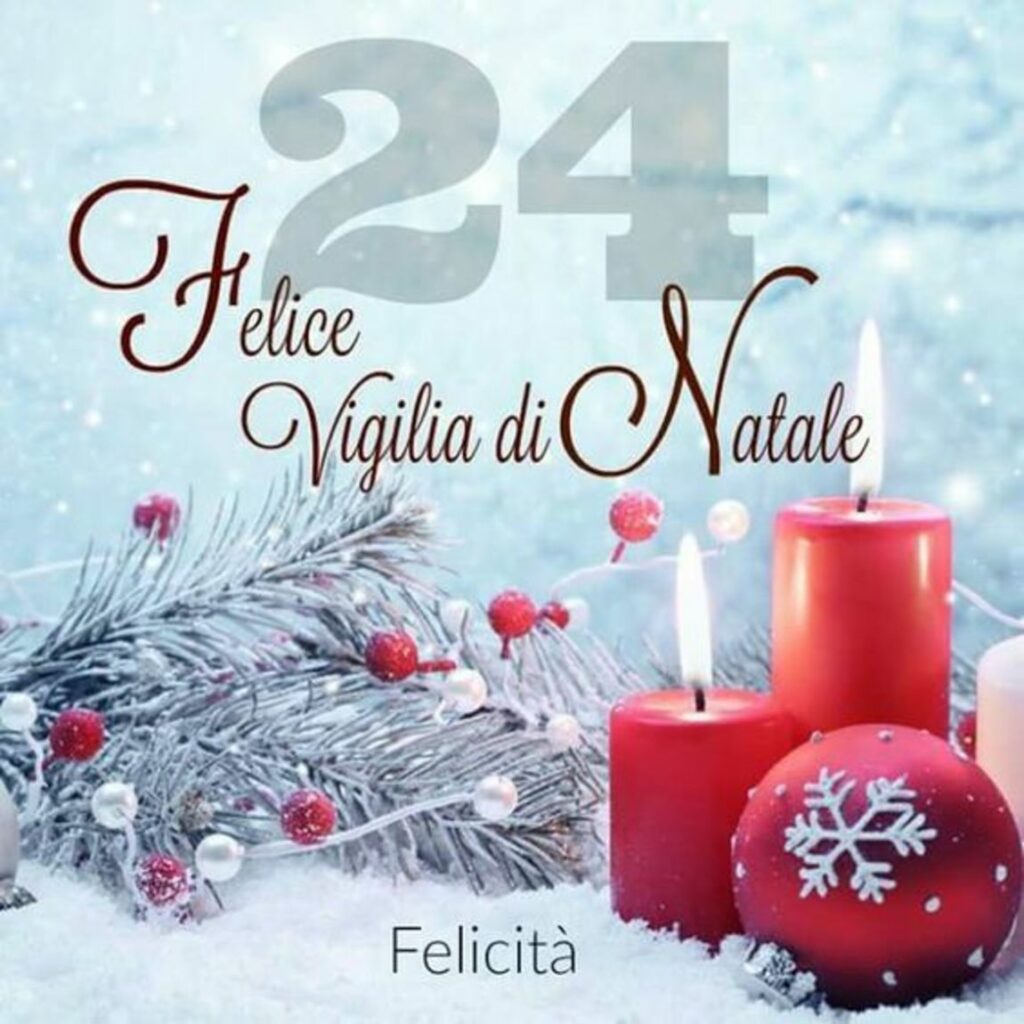 Buongiorno martedì 24 dicembre 2024 immagini per auguri.